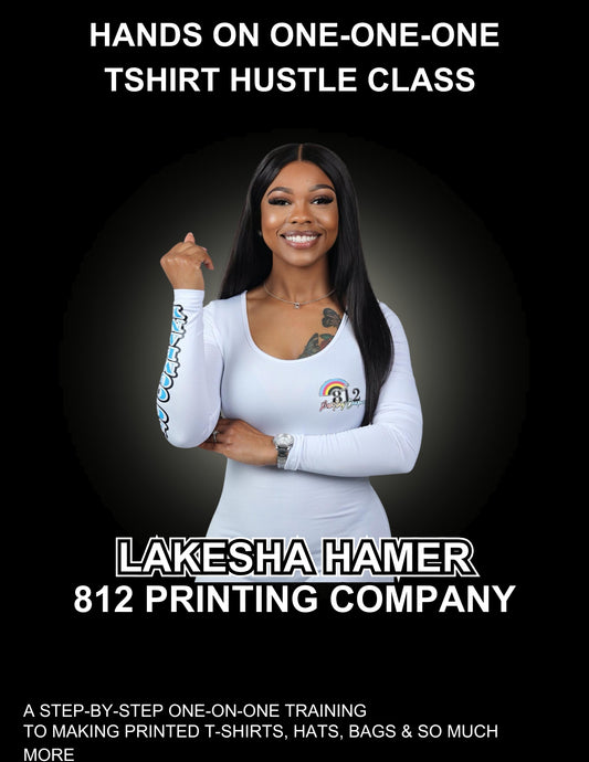Hands ON one-on-one Tshirt Printing Class