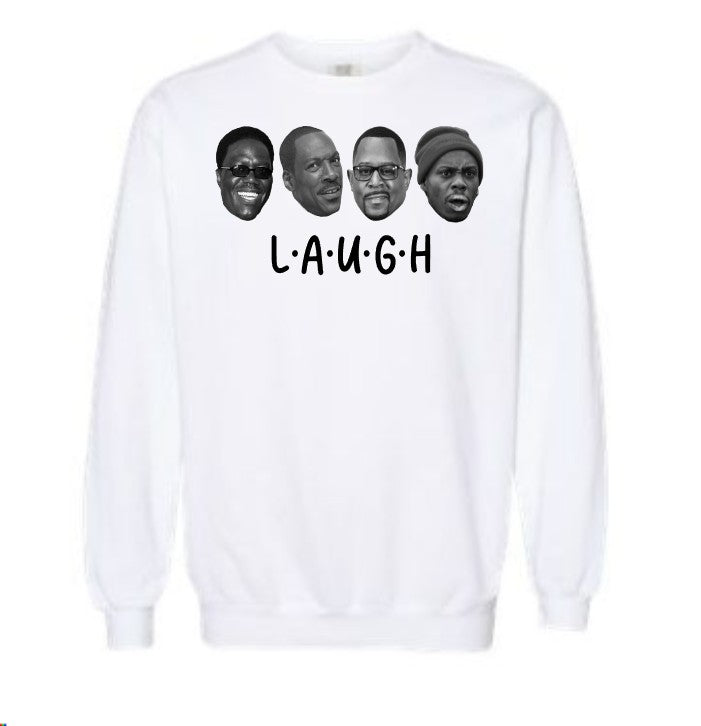 L.A.U.G.H  Sweatshirt
